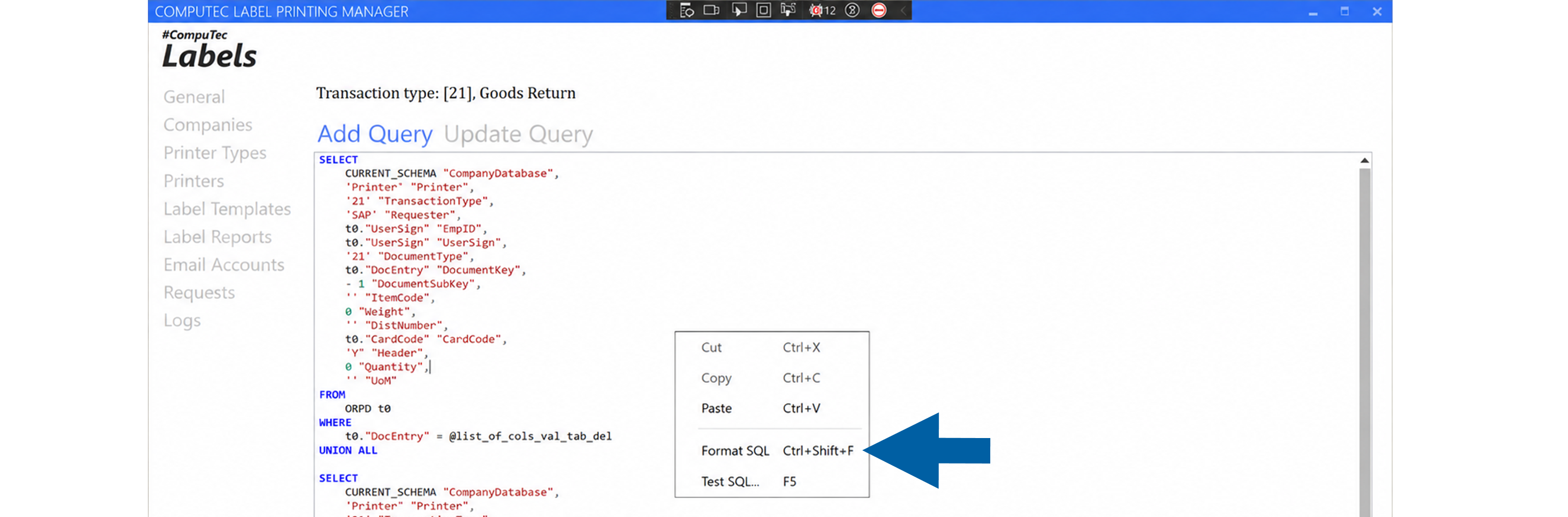 SQL editor in CompuTec Labels with a right-click context menu open and the Format SQL command highlighted in the label printing manager interface
