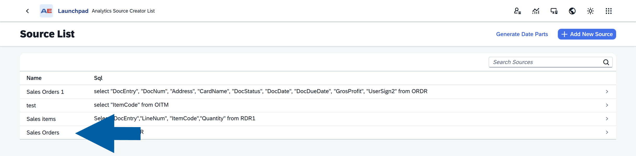 Analytics Source Manager screen in AppEngine Launchpad showing a Source List table with columns Name and Sql; a large blue arrow points to the Sales Orders row in the table
