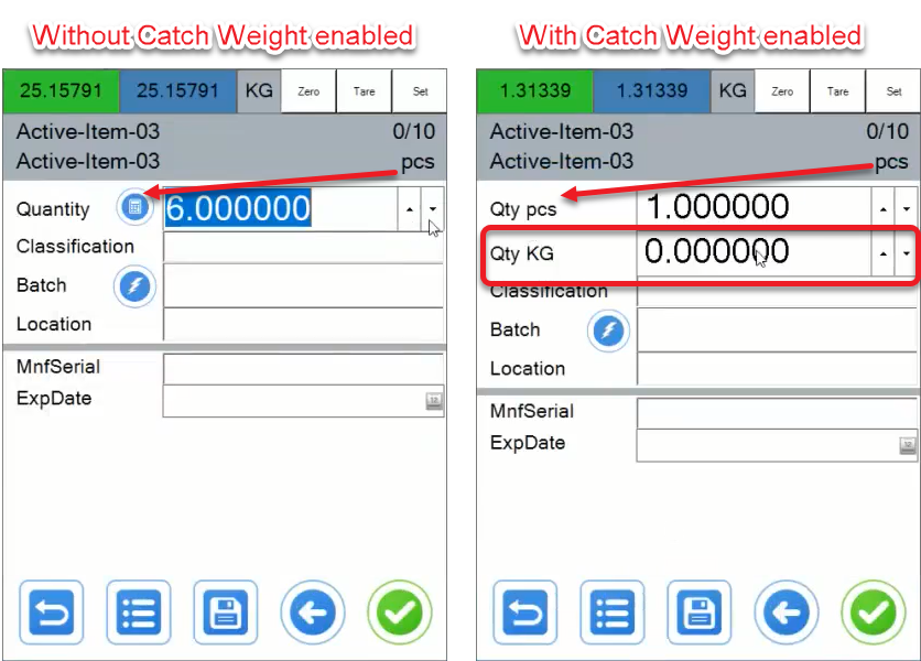 Without and with Catch Weight Enabled