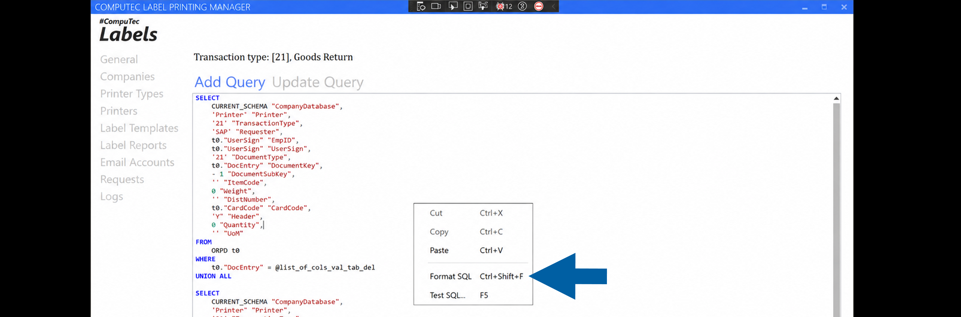 SQL editor in CompuTec Labels with a right-click context menu open and the Format SQL command highlighted in the label printing manager interface