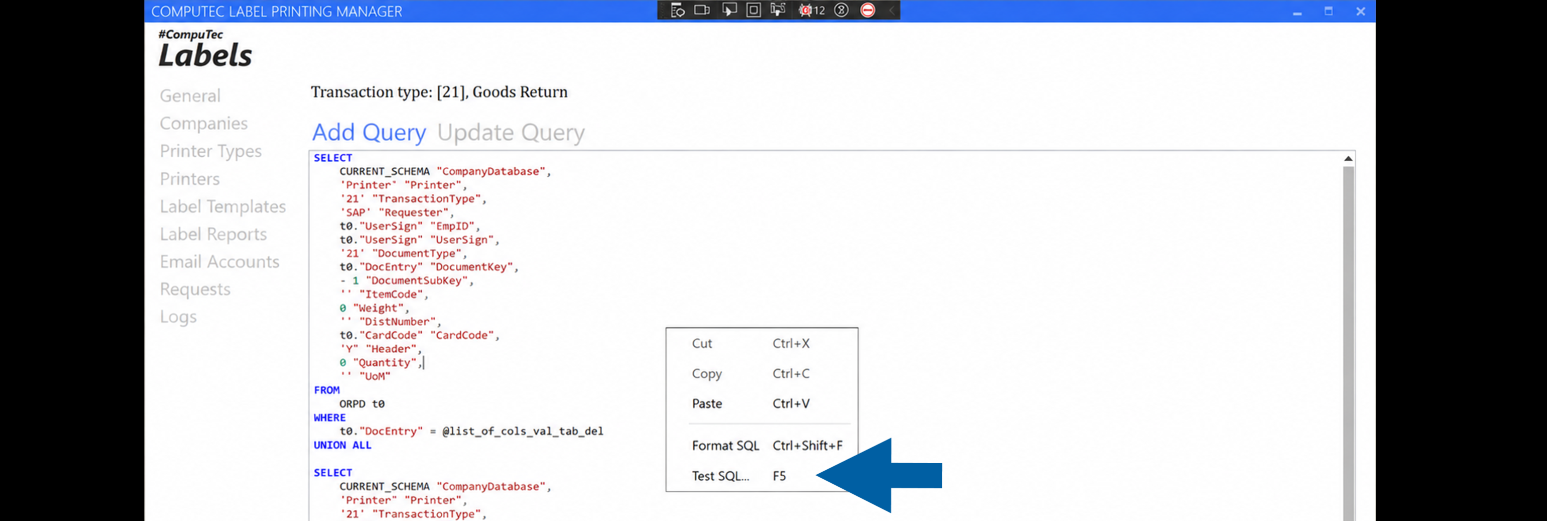 Add Query screen in CompuTec Labels showing a SQL editor populated with a sample query ready for testing in the label printing manager window