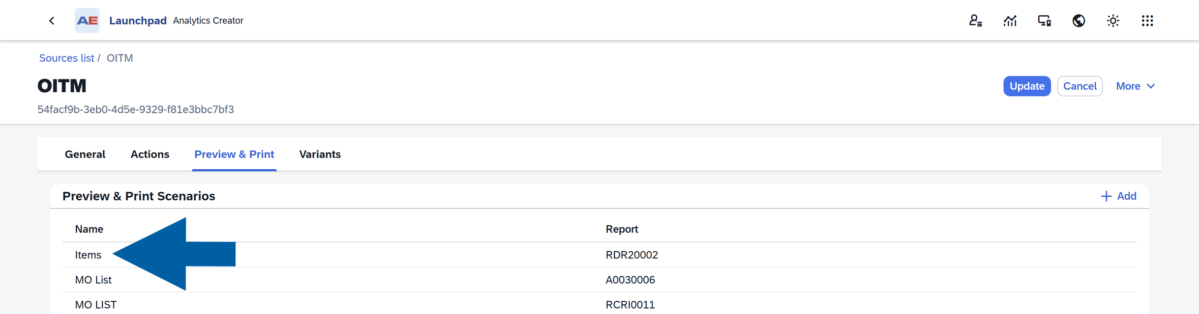 A print instance selection list in AppEngine Launchpad source manager showing three configured print options: Items with report RDR20002, MO List with report A0030006, and MO LIST with report RCRI0011. The interface displays a white content panel with a Name column and Report column, set within the Preview &amp; Print tab of the Analytics source manager. A large blue arrow points to one of the entries, indicating which instance to select for editing.