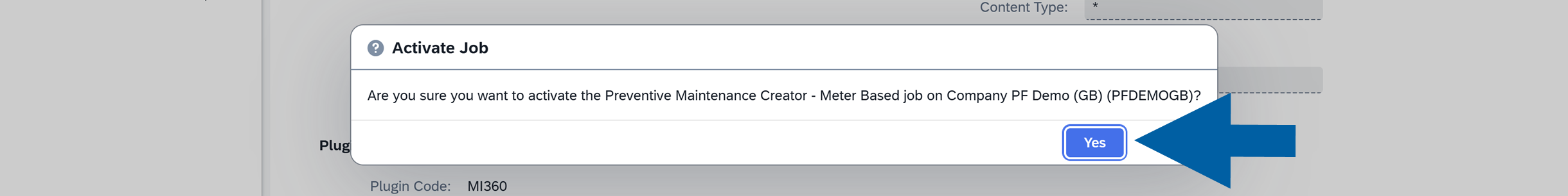 Confirmation dialog with Yes button to activate the meter based preventive maintenance job